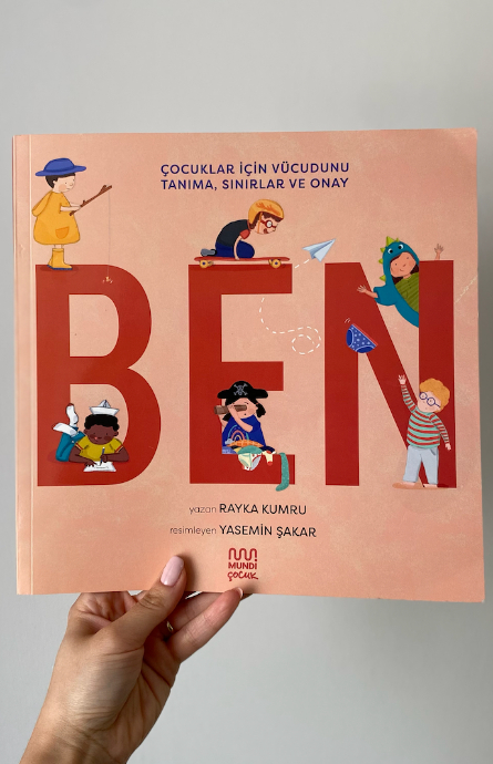 Ben: Çocuklar İçin Vücudunu Tanıma, Sınırlar ve Onay