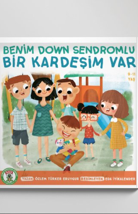 Benim Down Sendromlu Bir Kardeşim Var