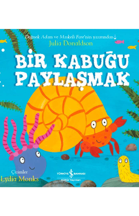 Bir Kabuğu Paylaşmak