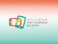 Çocuklar İçin Dost İçerikler Çalıştayı