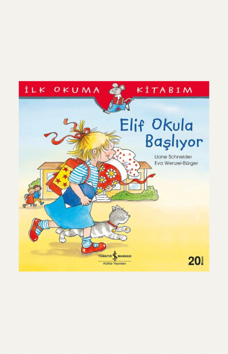Elif Okula Başlıyor