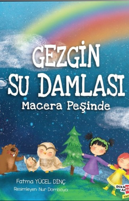 Gezgin Su Damlası Macera Peşinde