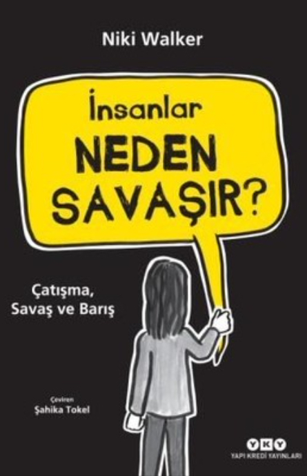 İnsanlar Neden Savaşır?