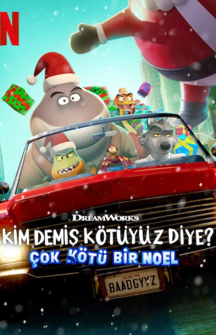 Kim Demiş Kötüyüz Diye? – Çok Kötü Bir Noel