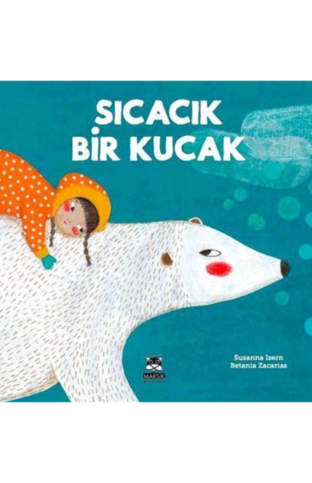 Sıcacık Bir Kucak